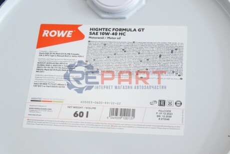 Олива 10W40 HIGHTEC FORMULA GT HC (60L) (ACEA E7/ACEA A3/B4) (MB 229.1/VDS-3/MB 229.3/MAN M3275-1) ROWE 20003-0600-99